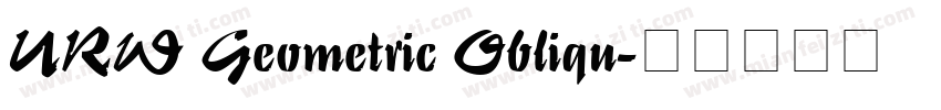 URW Geometric Obliqu字体转换